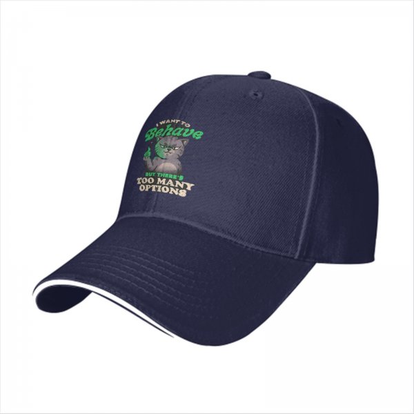Black baseball cap with a sassy cat graphic and 'I want to behave but there's too many options' text