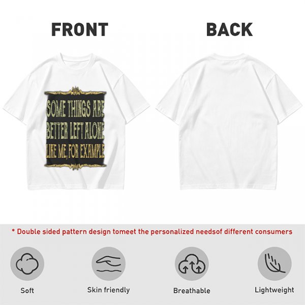 Olive t-shirt with humorous 'some things are better left alone' print