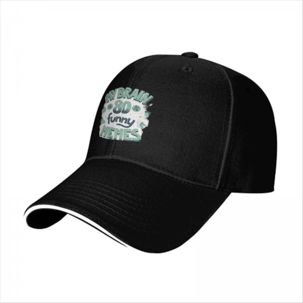 Black baseball cap with 'My Brain Is 80 Funny Memes' graphic