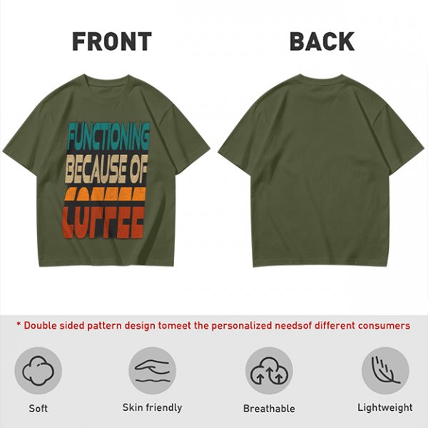 Olive Graphic T-Shirt with 'Functioning Because Of Coffee' Retro Print