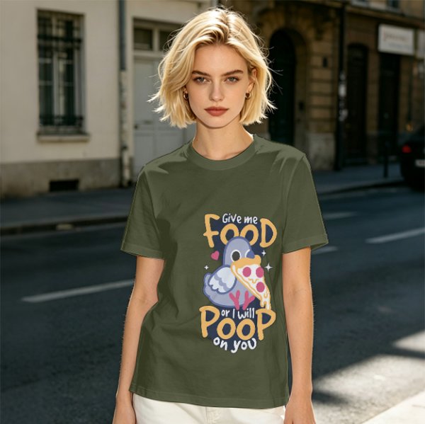 Olive t-shirt with funny pigeon pizza 'Give me food or I will poop' print
