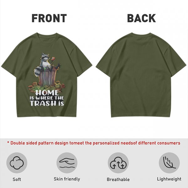 Olive t-shirt with raccoon in trash can and funny home quote