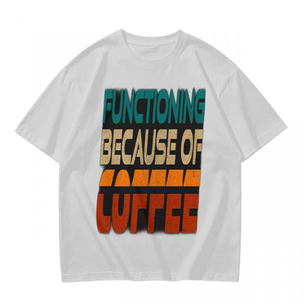 Olive Graphic T-Shirt with 'Functioning Because Of Coffee' Retro Print