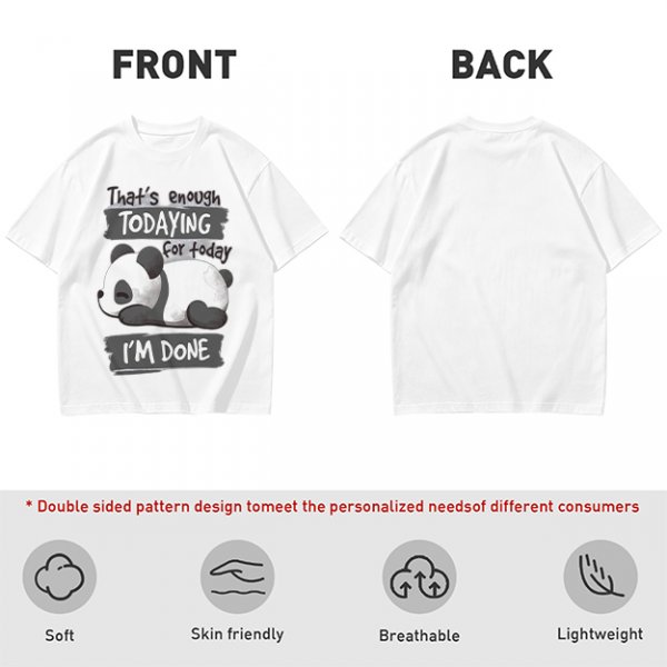 Oversized Graphic T-Shirt with Tired Panda 'That's Enough Todaying For Today I'm Done'
