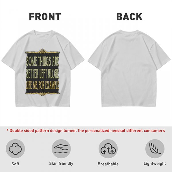 Olive t-shirt with humorous 'some things are better left alone' print