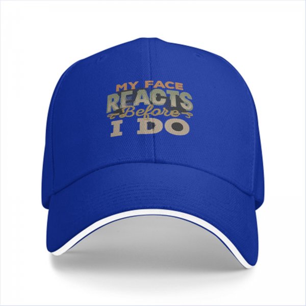 Black baseball cap with 'My Face Reacts Before I Do' printed design