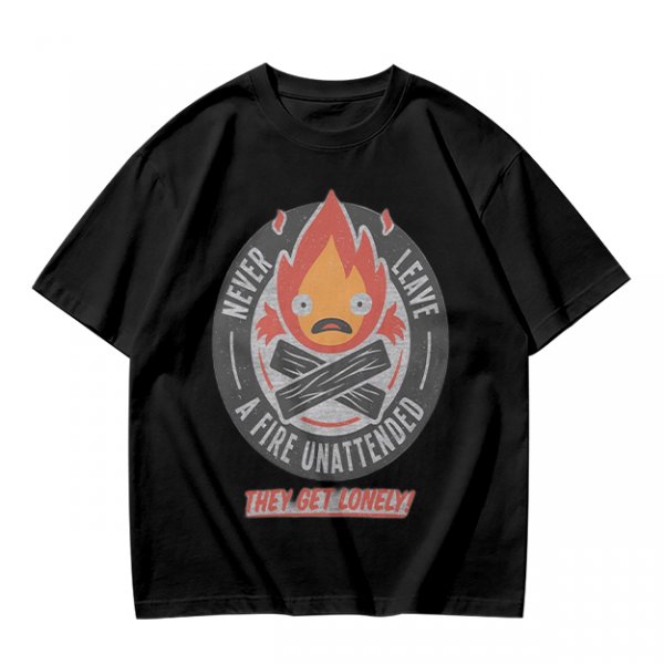 Never Leave A Fire Unattended They Get Lonely T-Shirt