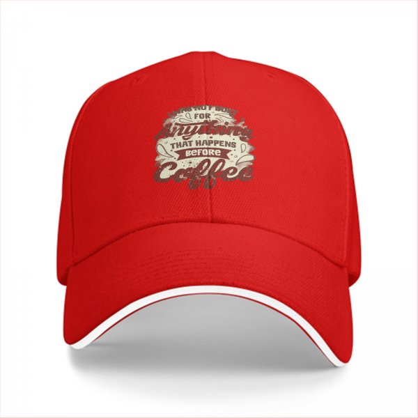 Black baseball cap with 'I was not built for anything before coffee' print