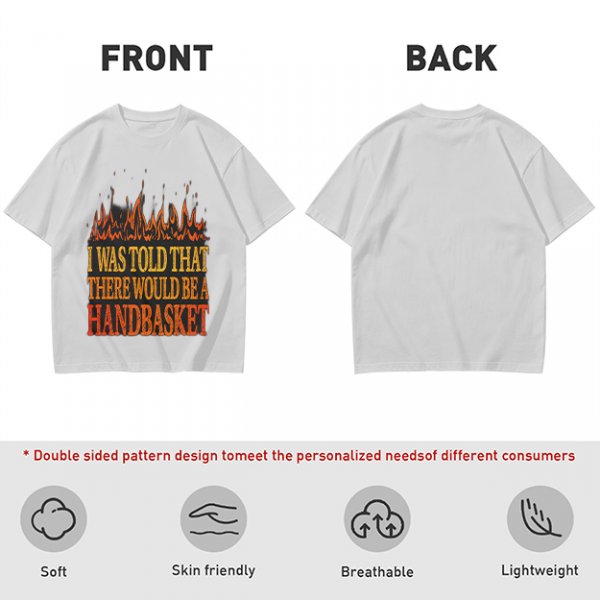 I Was Told There Would Be A Handbasket Flame Graphic T-Shirt