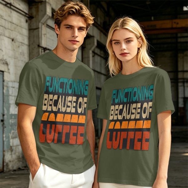 Olive Graphic T-Shirt with 'Functioning Because Of Coffee' Retro Print