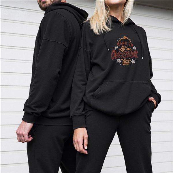 Black hoodie with humorous overthinking themed graphic print
