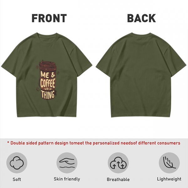 Olive Green Graphic T-Shirt with Me & Coffee We're a Thing Print