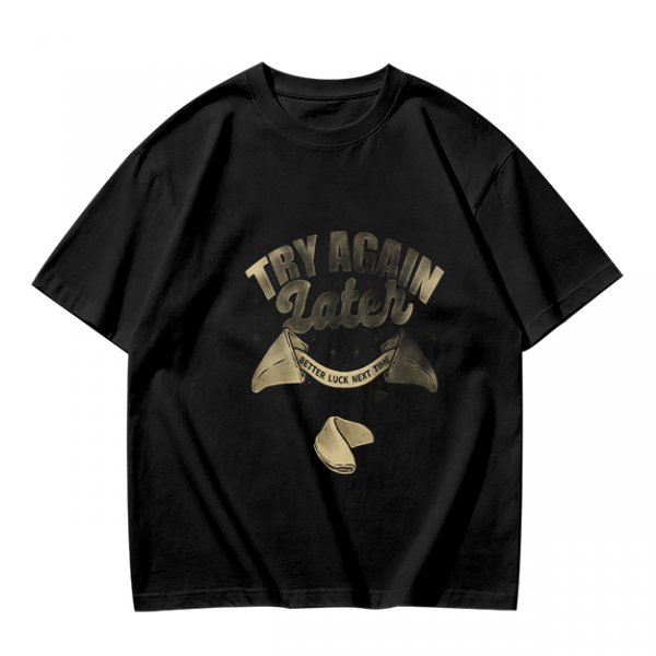 Olive T-Shirt With Try Again Later Fortune Cookie Print
