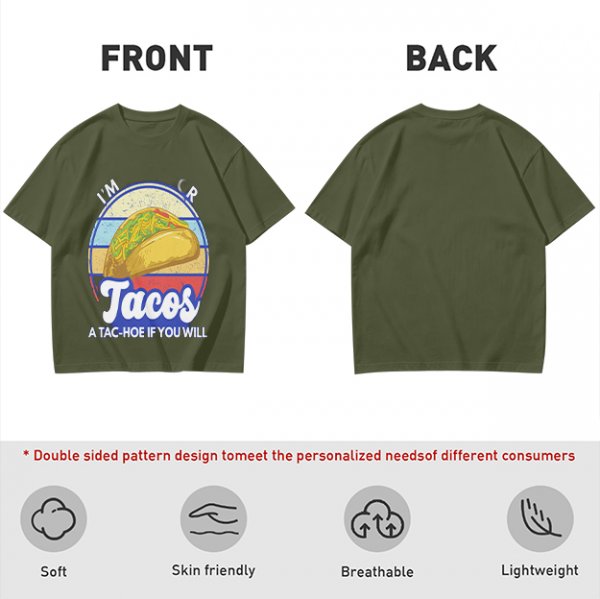 I'm Tacos A Tac-Hoe If You Will Taco Graphic T-Shirt