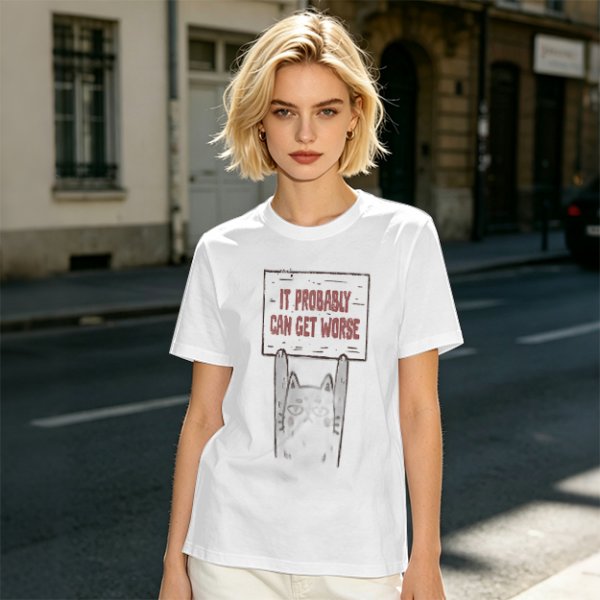 Olive t-shirt with cat holding 'It Probably Can Get Worse' sign