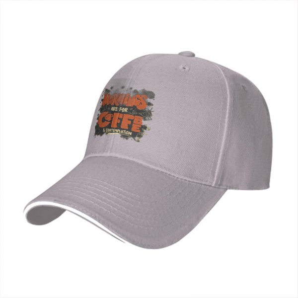 Mornings Are For Coffee And Contemplation Baseball Cap