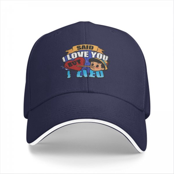I Said I Love You But I Lied Pinocchio Graphic Cap