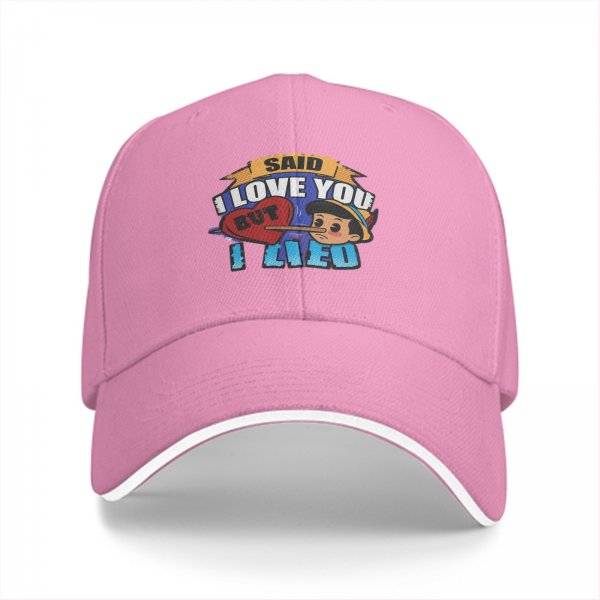 I Said I Love You But I Lied Pinocchio Graphic Cap