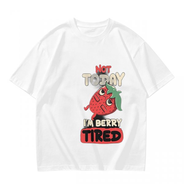 Olive T-Shirt with 'Not Today I'm Berry Tired' Strawberry Print