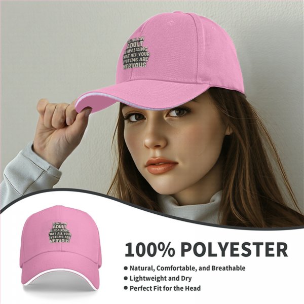 Adulting realization cap with nervous systems quote