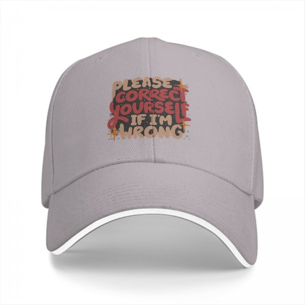 Black baseball cap with 'Please Correct Yourself If I'm Wrong' print