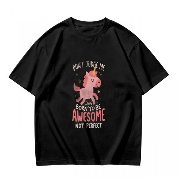 Olive t-shirt with cute unicorn and 'Don't judge me I was born to be awesome not perfect' text