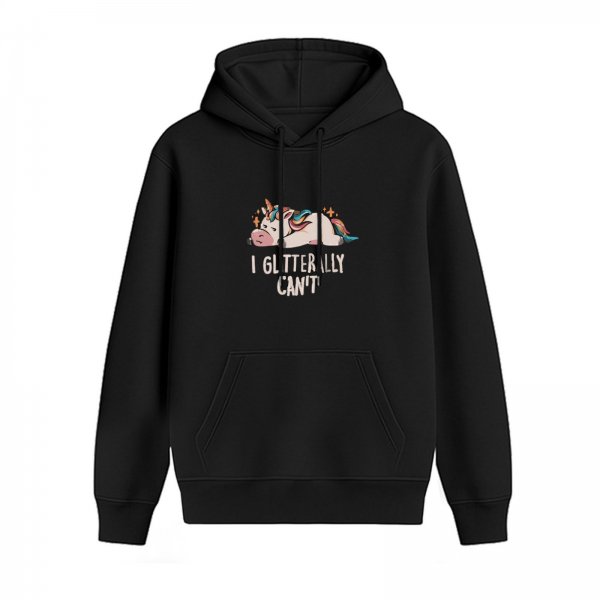 Black hoodie with a tired unicorn and the text I Glitterally Can't