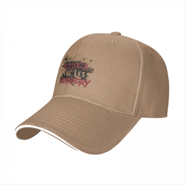 Black baseball cap with coffee makes me feel less murdery print