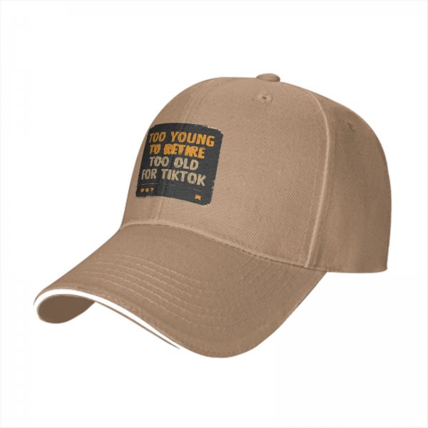 Black baseball cap with 'Too Young To Retire Too Old For TikTok' print