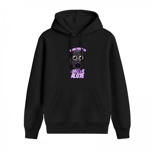 Black hoodie with a cat graphic that says signs point to leave me alone