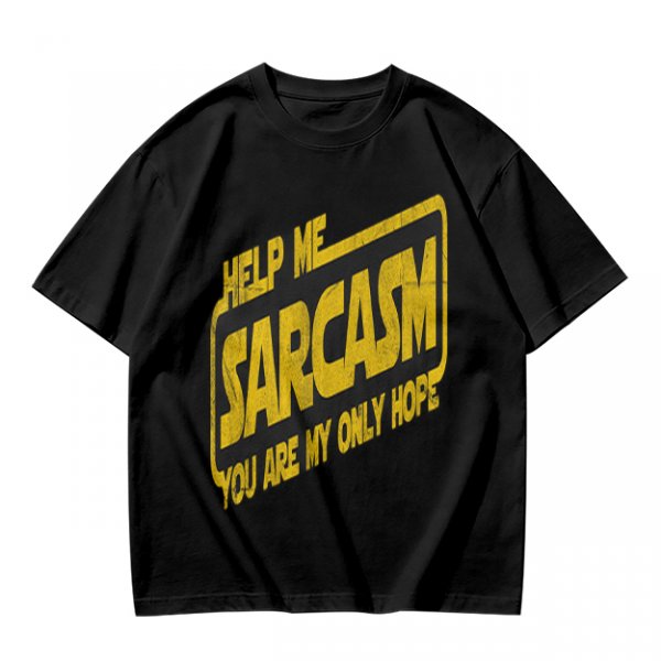 Olive t-shirt with 'Help Me Sarcasm You Are My Only Hope' print