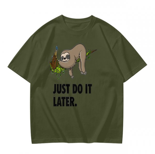 Olive Sloth 'Just Do It Later' Graphic T-Shirt
