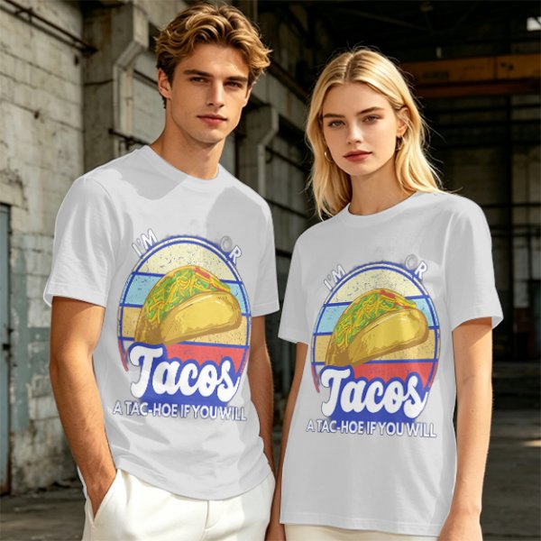 I'm Tacos A Tac-Hoe If You Will Taco Graphic T-Shirt