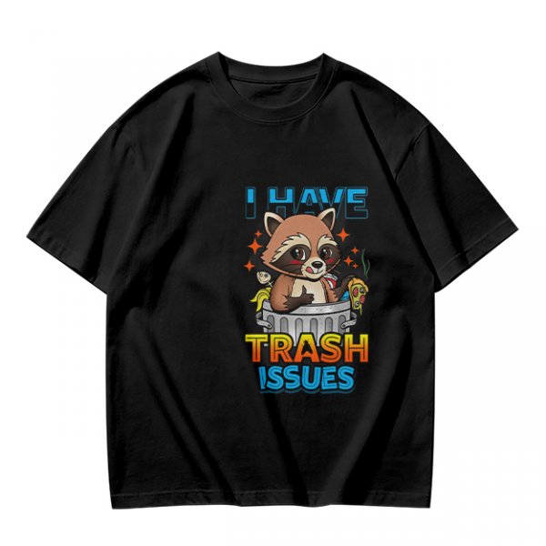 I Have Trash Issues Raccoon Graphic T-Shirt Design