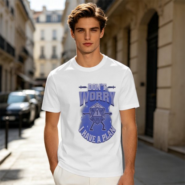 Don't Worry I Have A Plan D20 Dice Graphic T-Shirt