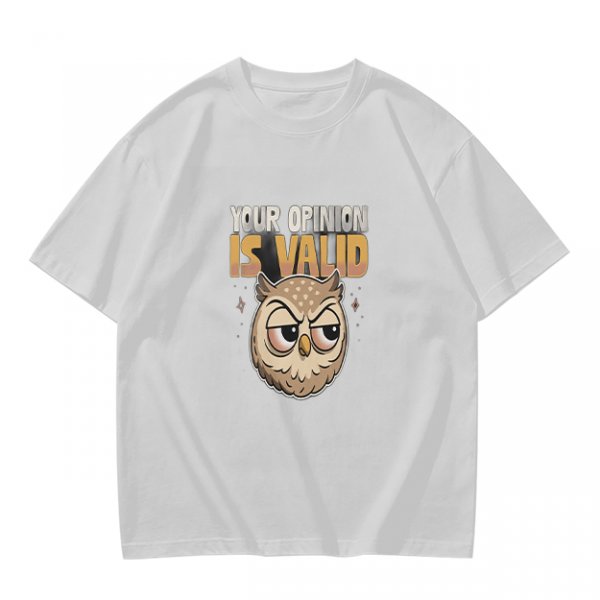Owl Graphic T-Shirt With 'Your Opinion Is Valid' Text