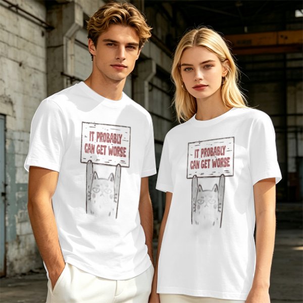 Olive t-shirt with cat holding 'It Probably Can Get Worse' sign