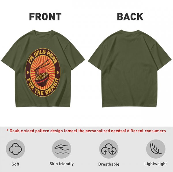 I'm Only Here For The Ramen Graphic Tee