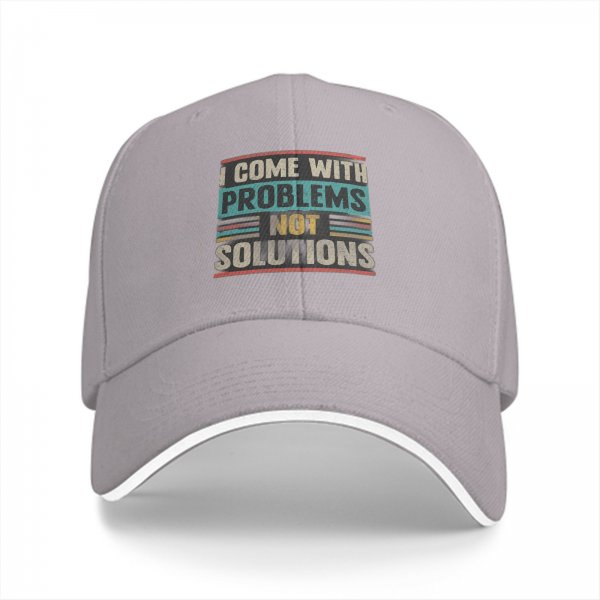 Black baseball cap with 'I Come With Problems Not Solutions' retro graphic
