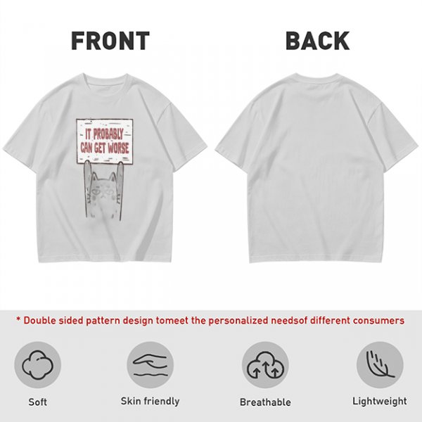 Olive t-shirt with cat holding 'It Probably Can Get Worse' sign