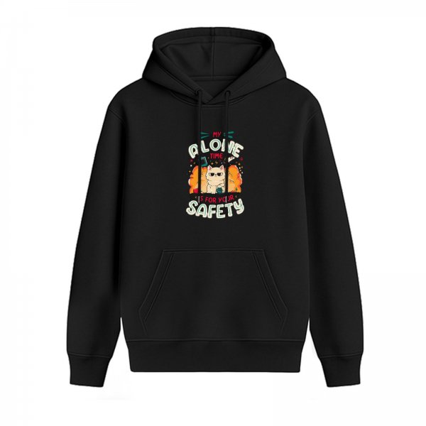 Black hoodie with 'My Alone Time Is For Your Safety' cat graphic