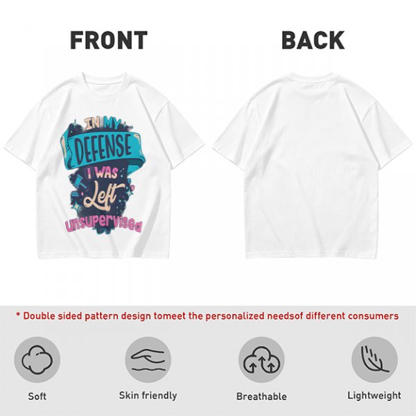 Olive t-shirt with 'In My Defense I Was Left Unsupervised' graphic