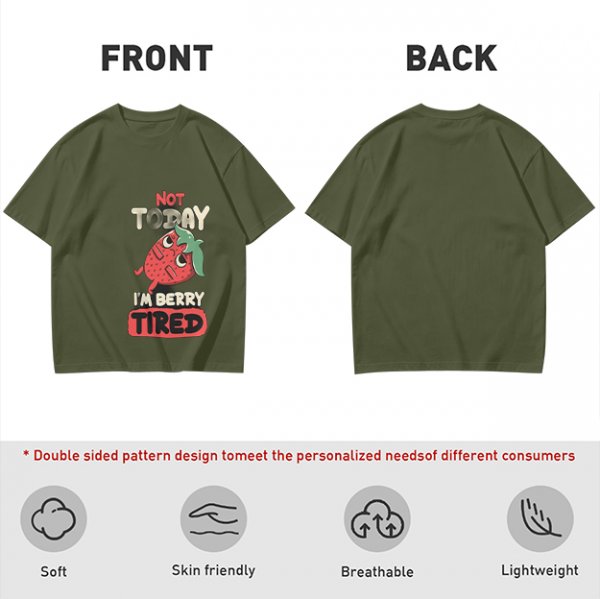 Olive T-Shirt with 'Not Today I'm Berry Tired' Strawberry Print