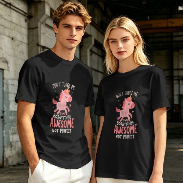 Olive t-shirt with cute unicorn and 'Don't judge me I was born to be awesome not perfect' text