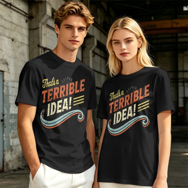 Olive T-Shirt With That's a Terrible Idea! Retro Graphic Print