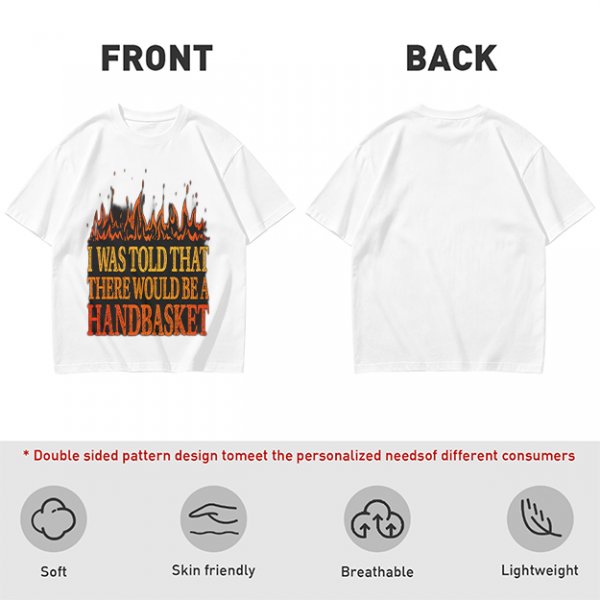 I Was Told There Would Be A Handbasket Flame Graphic T-Shirt