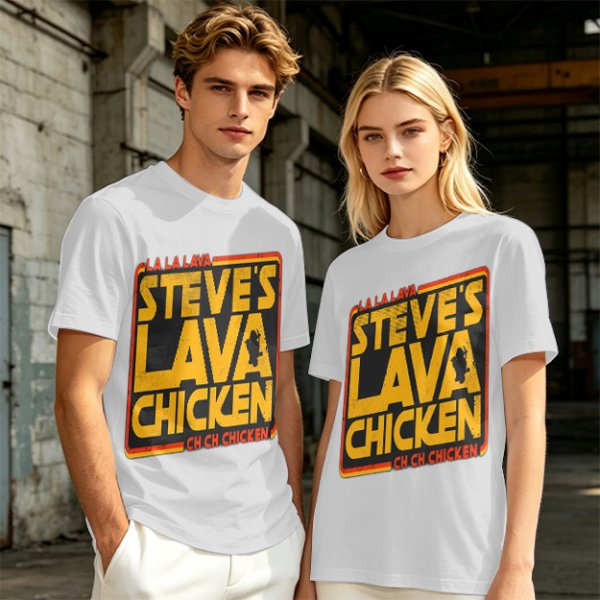 Steve's Lava Chicken Graphic T-Shirt Print Design