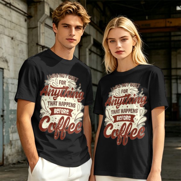 Olive t-shirt with 'I was not built for anything before coffee' print