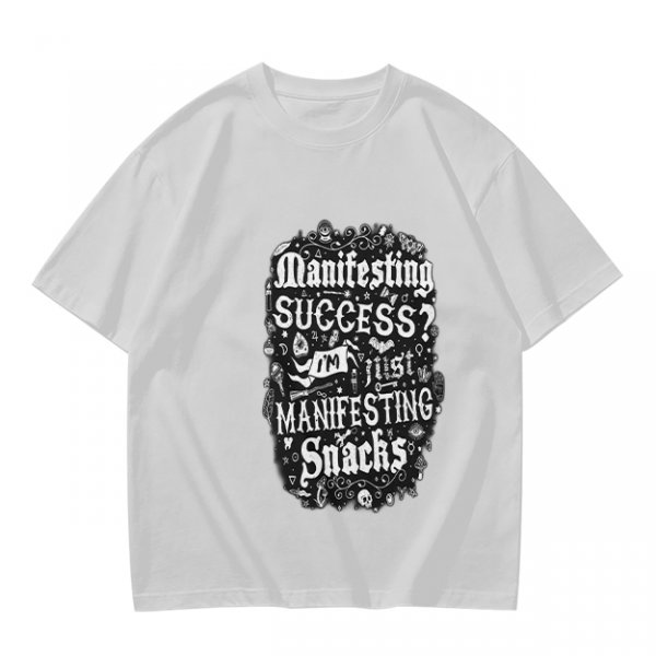 Olive T-Shirt With Funny Manifesting Snacks Success Quote Print