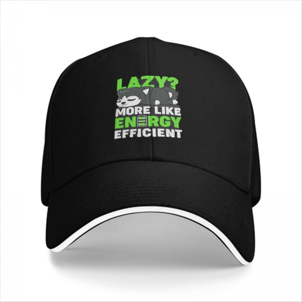 Lazy? More Like Energy Efficient Black Baseball Cap